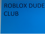 Roblox Dude Club