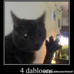 Dabloons.