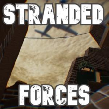 STRANDED FORCES (Alpha)