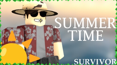 Survivor ☀️ (SUMMER UPDATE)