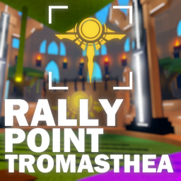 TPR | Rally Point Tromasthea