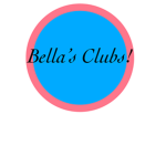 Bella’s Clubs!