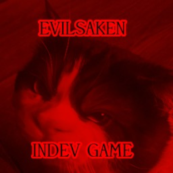 (OPEN) EVILSAKENED INDEV