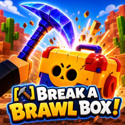 [⛏️] Break A Brawl Box!
