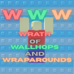 Wrath of Wallhops and Wraparounds
