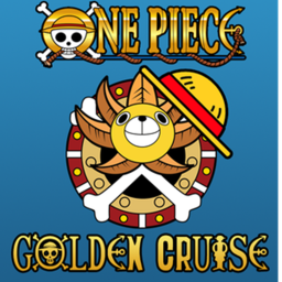 One piece: Golden Cruise [Coming Soon]
