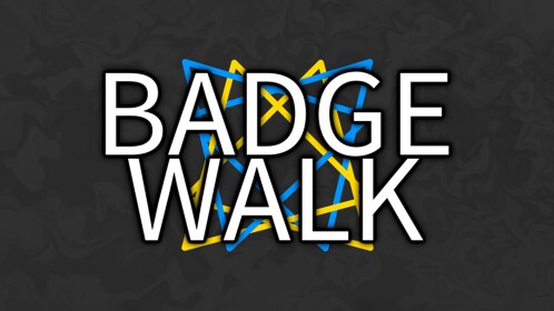 A BADGE WALK