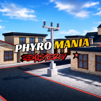 Phyro Mania: Remastered