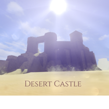 Desert Castle