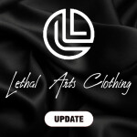 Lethal Arts Clothing (Update)