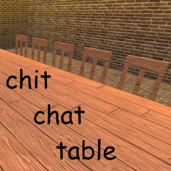 chit-chat table