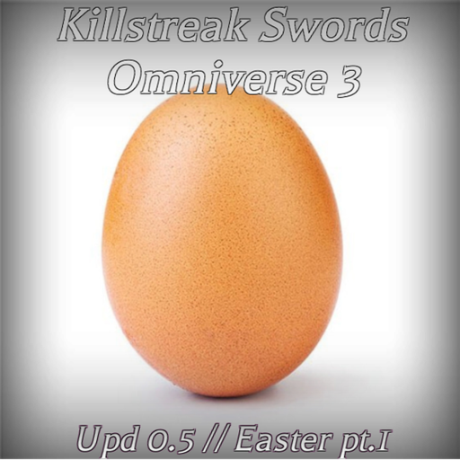 [soon] Killstreak Sword Fighting Omniverse 3