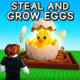 Steal and Grow Eggs