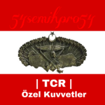 | TCR | Özel Kuvvetler Komutanlığı