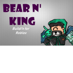 Bear n' King