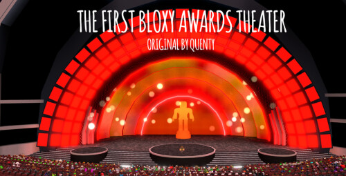 Bloxy Awards Stage  [Sold out]