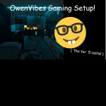 OwenVibes Gaming Setup