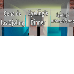 Eyeling's dinner