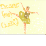 Dancer fan club :)