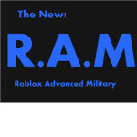 *R.A.M.*Roblox Advanced Military