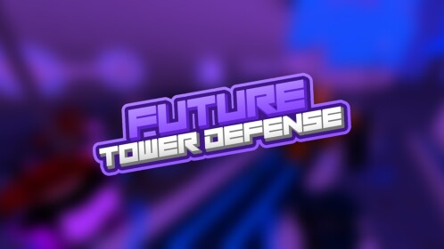 Future Tower Defense [Beta]