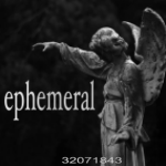 ephemeral;