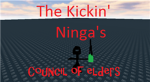 Kickin Ninga's Council Of Elders