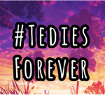 #Teddies Forever!