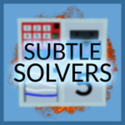 Subtle Solvers
