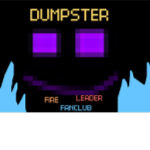 dumpster fire leader fan club