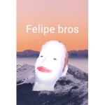 Da Felipe Bros!