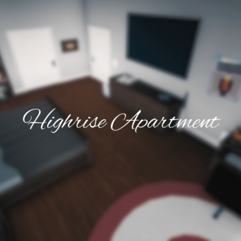 Highrise Apartment  - Showcase 