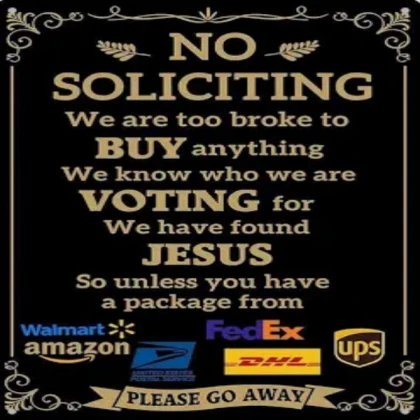 funny no soliciting sign!
