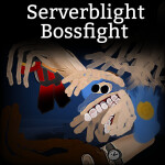 (MAP REVAMP) Serverblight Bossfight