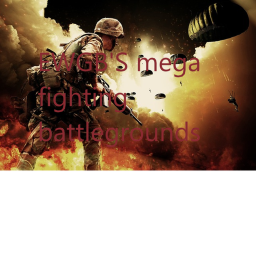 EWGB'S mega fighting battles [doomsday day]