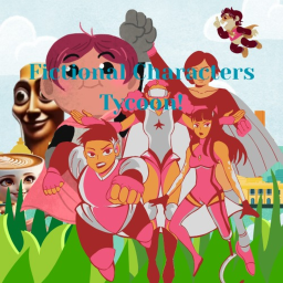Fictional Charecters Tycoon!