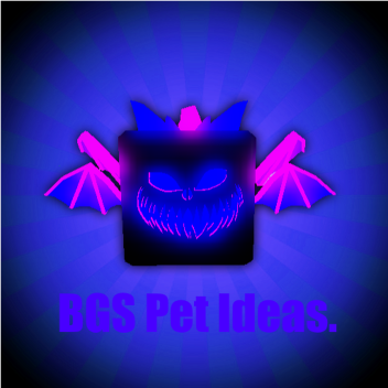 BGS Pet Ideas. 