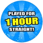 play for 1 hour straight ! Roblox badge thumbnail