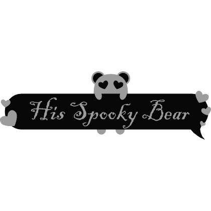 His Spooky Bear 👻🐻 Text Bubble
