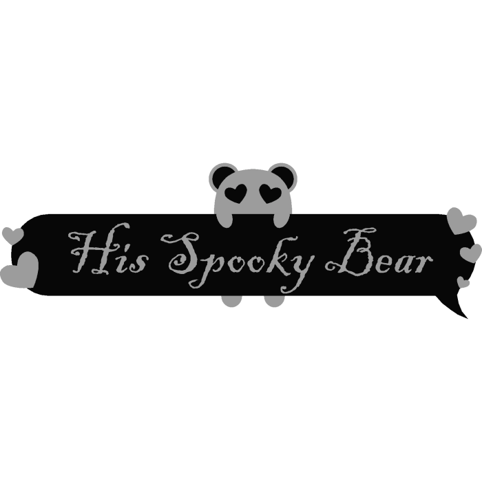 His Spooky Bear 👻🐻 Text Bubble