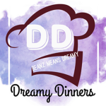 Dreamy Dinners