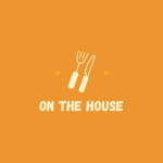 On The House!