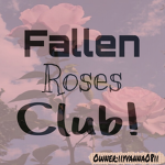 Fallen roses club!