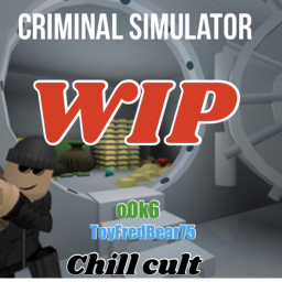 Criminal Simulator [BETA]
