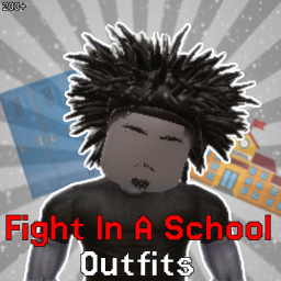 [👊] Fight In A School Outfits