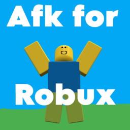 AFK FOR ROBUX