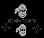 STO (SPIN THE OPPS)