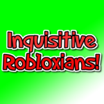 Inquisitive Robloxians!