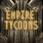 Empire Tycoon’s
