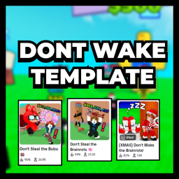 Dont Wake Template